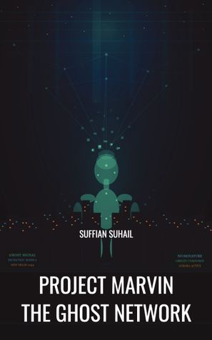 Project Marvin: The Ghost Network