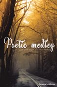 Poetic medley