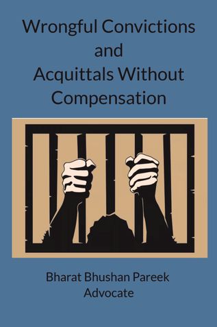 Wrongful Convictions and Acquittals Without Compensation