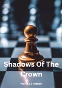 Shadows Of The Crown