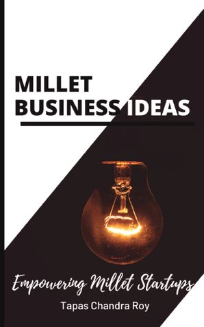 Millet Business Ideas