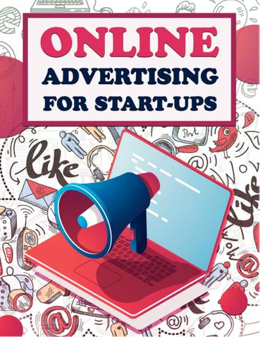 Online Advertising For Start-Ups
