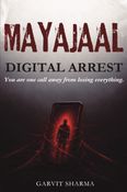 MAYAJAAL - Digital Arrest