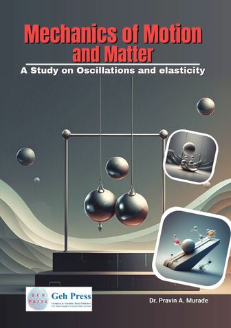Mechanics of Motion and Matter
