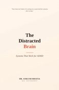 The Distracted Brain