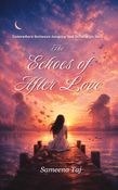 The Echoes Of After Love