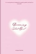 Becoming That Girl