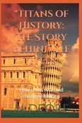 "Titans of History: The Story Behind the Titles"