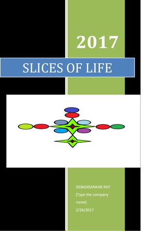 SLICES OF LIFE