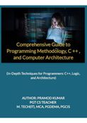 Comprehensive Guide to Programming Methodology, C++, and Computer Architecture