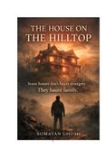 THE HOUSE ON THE HILL TOP