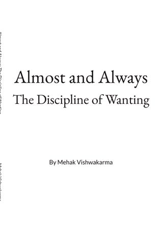 Almost and Always: The Discipline of Wanting