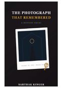 THE PHOTOGRAPH THAT REMEMBERED