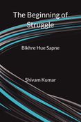 The Beginning of Struggle