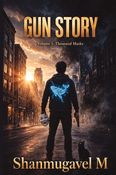 GUN STORY VOLUME 1