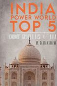 INDIA POWER WORLD TOP 5 ECONOMY GROWTH BEST OF INDIA