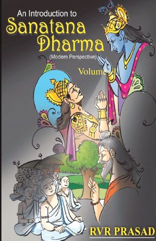 An Introduction to Sanatana Dharma volume 1