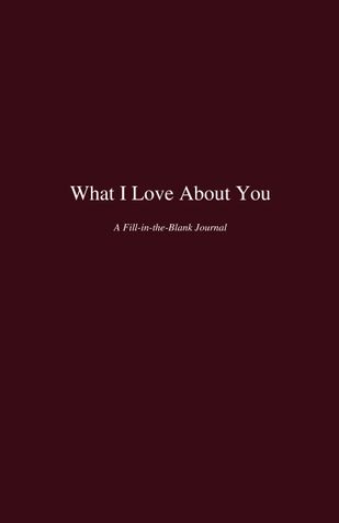 What I Love About You