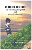 Widening Horizons for Educating the Gifted and General Education