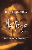 Maitreya: The Shadow Prophecy