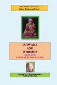 ISHWARA AND WORSHIP [UPASANA] - CENTRAL THEME OF GITA