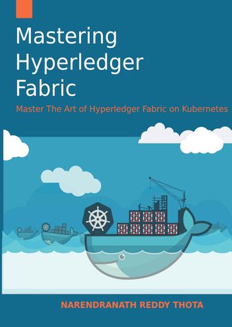 Mastering Hyperledger Fabric