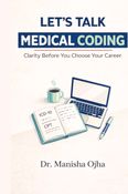 Let’s Talk Medical Coding