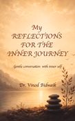 My REFLECTIONS FOR THE INNER JOURNEY