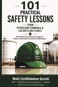 101 Practical Safety Lessons from Petroleum Terminals & LPG Bottling Plants : Real-World Cases, Practical Insights & Safety Leadership