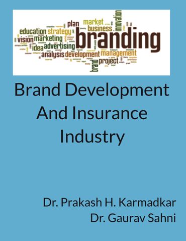 Brand Development And Insurance Industry