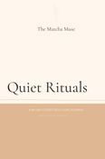 Quiet Rituals: A 90-Day Guided Self-Care Journal for Intentional Living