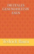 DIGITALES GESUNDHEITSW ESEN (Taschenbuch)