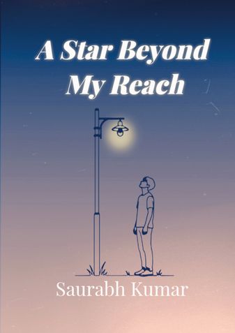A Star Beyond My Reach
