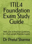ITIL4 Foundation Exam Study Guide + 2 Practice Exams