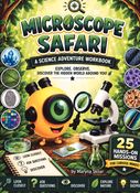 Microscope Safari: Field Guide & Activity Workbook