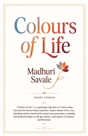 COLOURS OF LIFE