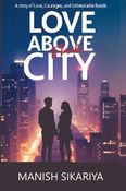 LOVE ABOVE THE CITY