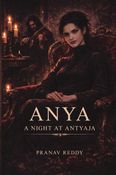 Anya: A Night At Antyaja