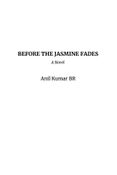 Before The Jasmine Fades
