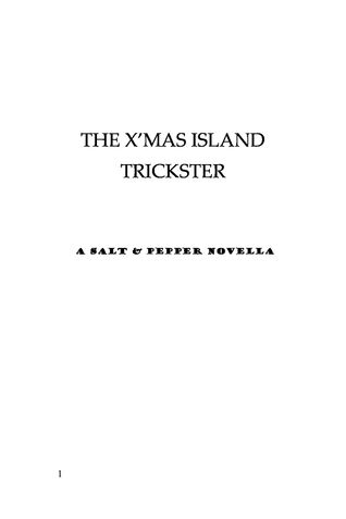 The X'Mas Island Trickster