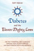 Diabetes and the Eleven Mighty Laws