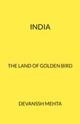India – The Land of the Golden Bird