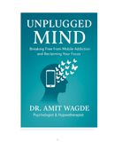 Unplugged Mind  Breaking Free from Mobile Addiction &  Reclaiming Your Focus