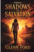 From Shadows To Salvation
