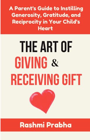 The Art of Giving and Receiving GIFT