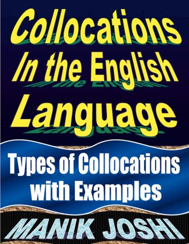Collocations in English Language: Types of Collocations with Examples