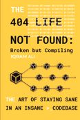 404 Life Not Found: Broken but Compiling