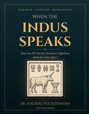 When the Indus Speaks
