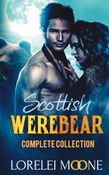 Scottish Werebear: The Complete Collection