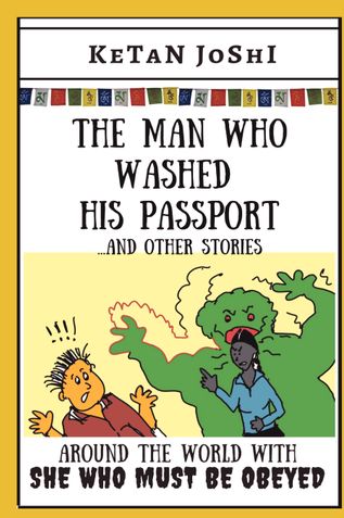 The Man Who Washed His Passport - and other stories